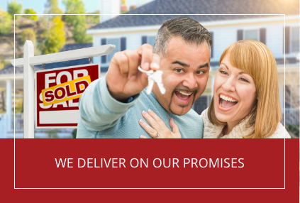 We Deliver On Our Promises