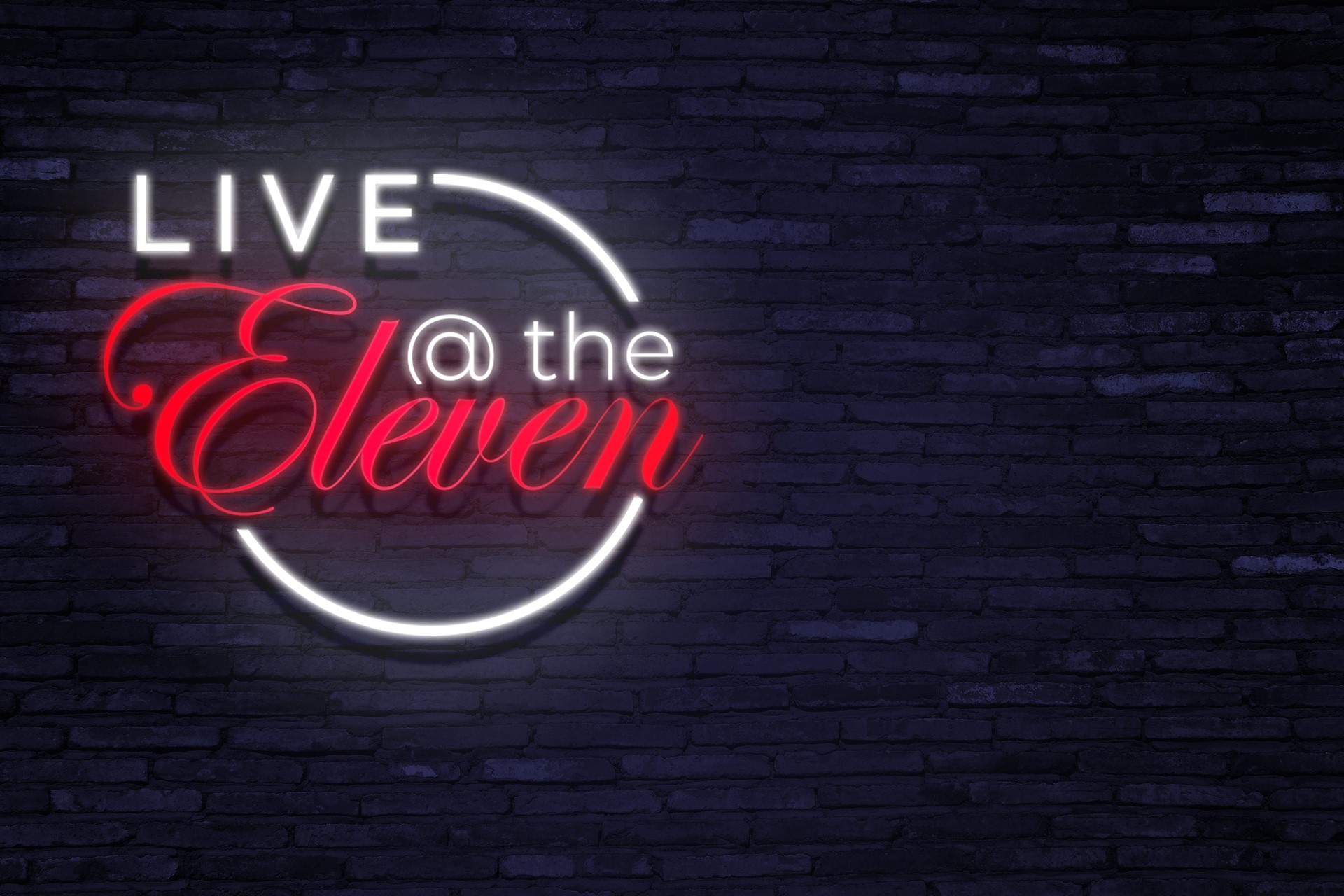 Live @ the Eleven 