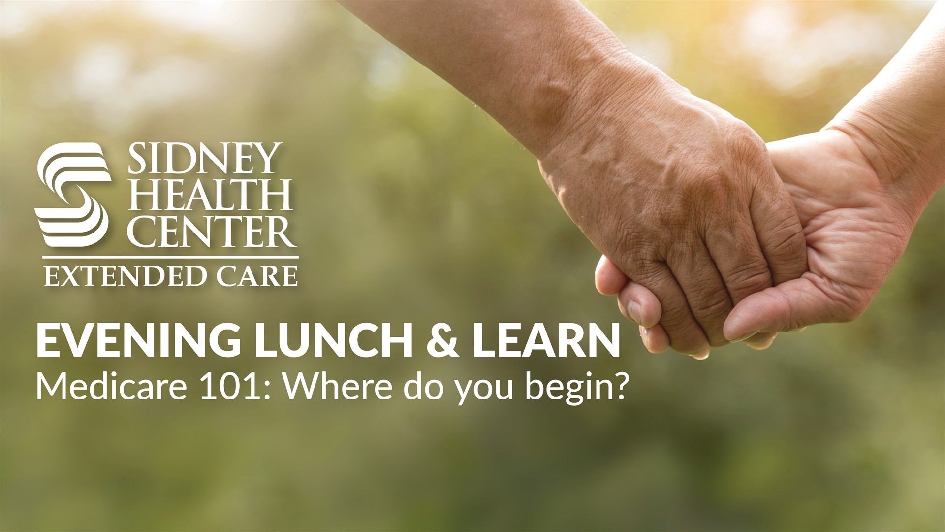 Extended Care Evening Lunch & Learn: Medicare 101